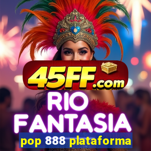 pop 888 plataforma